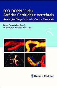 Livro Eco-doppler das Arterias Carotidas e Vertebrais: Avaliacao Diagnostica dos - Araujo