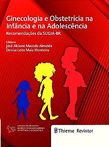 Livro Ginecologia e Obstetrícia Na Infância e na Adolescência