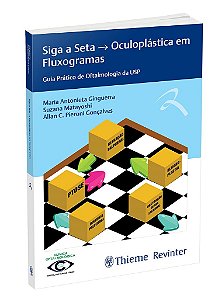 Livro Siga a Seta - Oculoplástica em Fluxogramas - Ginguerra - Revinter