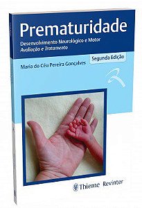 Livro Prematuridade: Desenv Neurológico e Motor