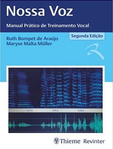 Livro Nossa Voz: Manual Prático de Treinamento Vocal - Araújo - Revinter
