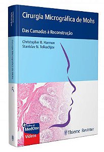 Livro Cirurgia Micrográfica de Mohs - Harmon - Thieme Revinter