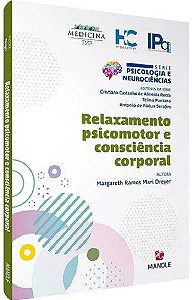 Livro Relaxamento Psicomotor e Consciência Corporal