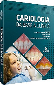 Livro Cariologia da Base a Clínica