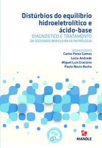 Livro Distúrbios do Equilíbrio Hidroeletrolítico e Ácido-base - Gomes - Manole