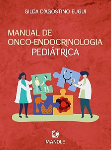 Livro Manual de Onco-Endocrinologia Pediátrica