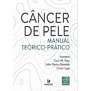 Livro Câncer de Pele Manual Teórico-Prático