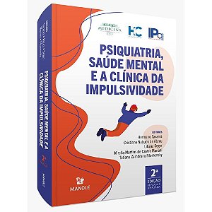 Livro Psiquiatria, Saúde Mental e a Clínica da Impulsividade - Tavares - Manole