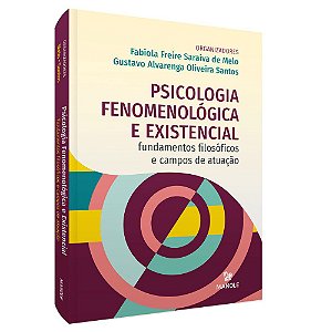 Livro Psicologia Fenomenológica e Existencial   Melo