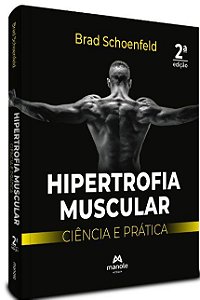 Livro Hipertrofia Muscular - Schoenfeld - Manole