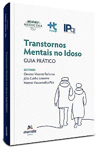 Livro Transtornos Mentais no Idoso: Guia Prático - Forlenza - Manole