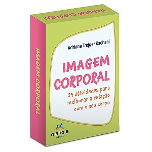 Livro Imagem Corporal - Kachani - Manole