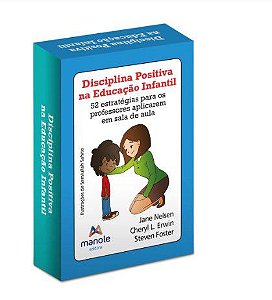Livro Disciplina Positiva Na Educação Infantil - Nelsen - Manole