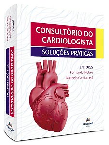 Livro Consultório do Cardiologista - Soluções Práticas - Nobre - Manole