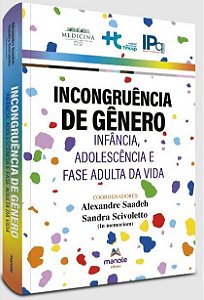 Livro Incongruência de Gênero - Saadeh - Manole