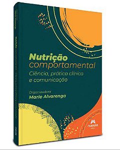 Livro Nutrição Comportamental - Alvarenga - Manole