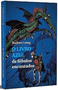 Livro Azul de Fábulas Encantadas, O - Lang - Pandorga