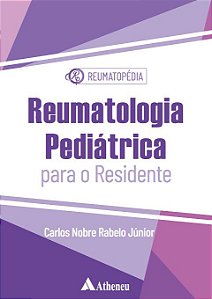 Livro Reumatologia Pediátrica para a Residência