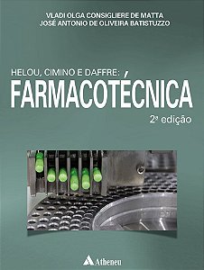 Livro Farmacotecnica - 02ed - Matta/batistuzzo