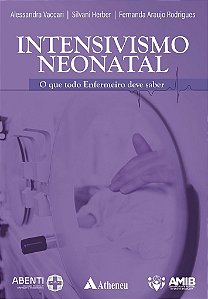 Livro Intensivismo Neonatal o Que Todo Enfermeiro Deve Saber