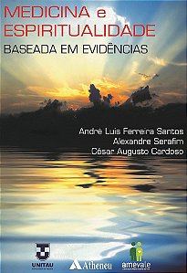 Livro ivro Medicina e a Espiritualidade Baseada em Evidências   Santos