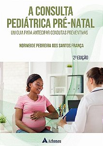 Livro A Consulta Pediátrica Pré-Natal  França
