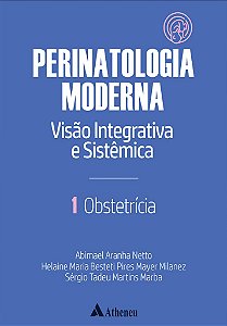 Livro Obstetrícia Perinatologia Moderna Volume 1 Aranha