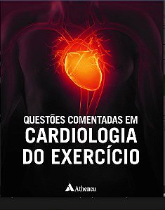 Livro Questões Comentadas em Cardiologia do Exercício