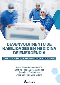 Livro Desenvolvimento de Habilidades em Medicina de Emergencia - Gois/brandao/carillo