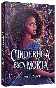 Livro Cinderela Esta Morta - Bayron