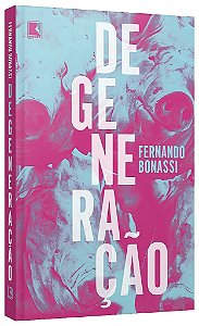 Livro Degeneracao - Bonassi