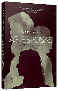 Livro Esposas, As: Voce Nao e a Unica - Fisher