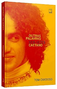 Livro Outras Palavras: Seis Vezes Caetano