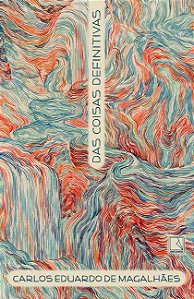 Livro Das Coisas Definitivas - Magalhaes