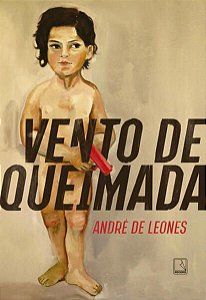 Livro Vento de Queimada - Leones