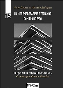 Livro Crimes Empresariais e Teoria do Dominio do Fato