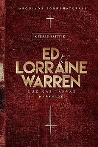 Livro Ed & Lorraine Warren: Luz Nas Trevas