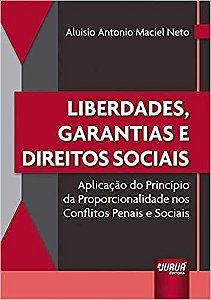 Livro Liberdades, Garantias e Direitos Sociais - Maciel Neto