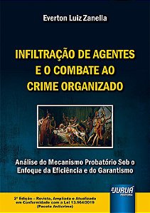 Livro Infiltracao de Agentes e o Combate ao Crime Organizado - Zanella
