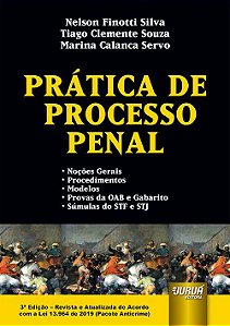 Livro Pratica de Processo Penal - Silva/souza/servo