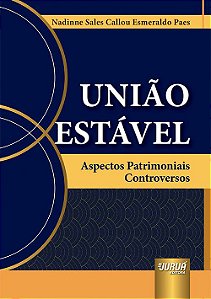 Livro União Estável: Aspectos Patrimoniais Controversos