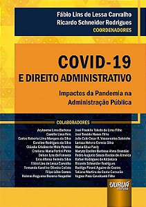Livro Covid-19 e Direito Administrativo - Carvalho/rodrigues