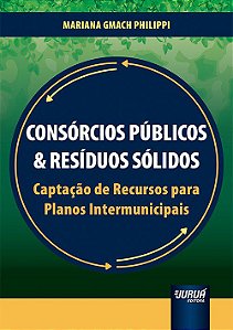 Livro Consorcios Publicos & Residuos Solidos - Philippi