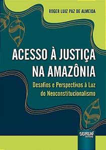 Livro Acesso a Justiça Na Amazônia