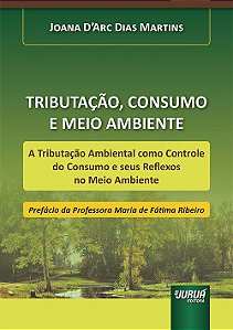 Livro Tributacao, Consumo e Meio Ambiente - Martins