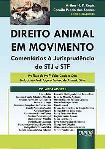 Livro Direito Animal em Movimento - Regis/santos