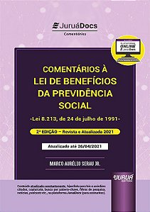 Livro Comentários à Lei de Benefícios da Previdência Social - Junior - Juruá