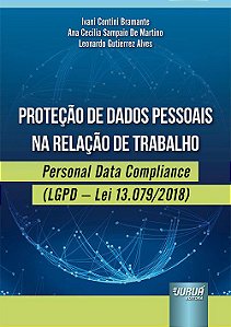 Livro Protecao de Dados Pessoais Na Relacao de Trabalho - Bramante/martino/alv