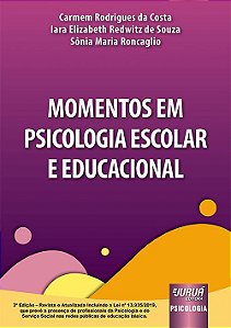 Livro Momentos em Psicologia Escolar e Educacional - Costa/souza/roncagli