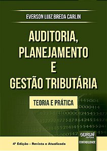 Livro Auditoria, Planejamento e Gestao Tributaria - Carlin